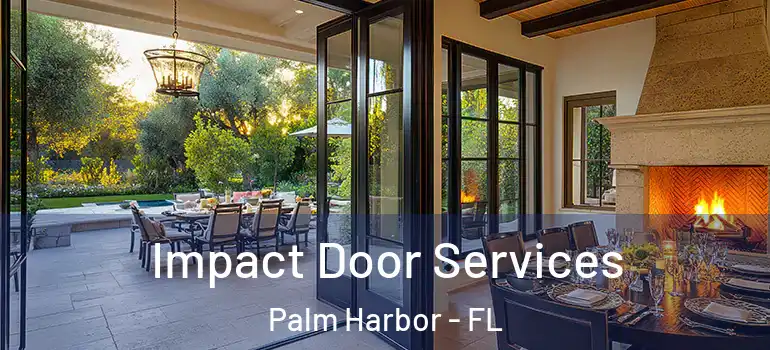  Impact Door Services Palm Harbor - FL