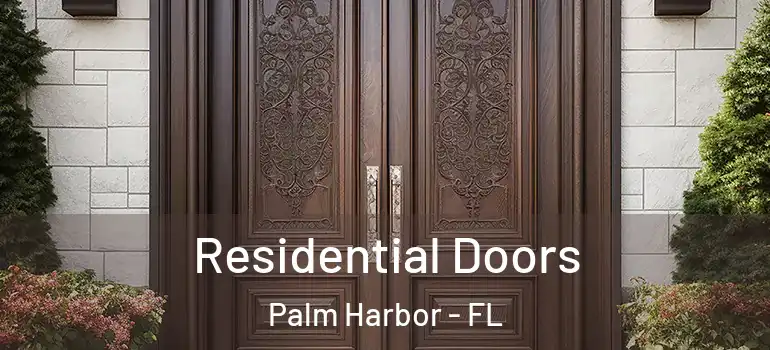  Residential Doors Palm Harbor - FL