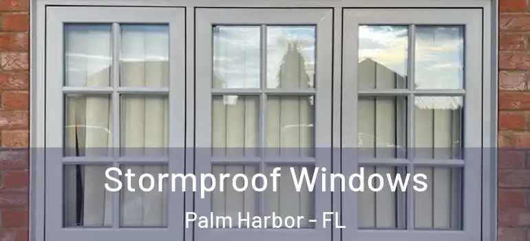  Stormproof Windows Palm Harbor - FL